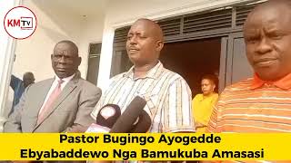 Pastor Bugingo Ayogedde Ebyabaddewo Nga Bamukuba Amasasi, Avuddemu Omwasi