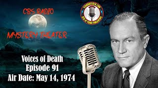 CBS Radio Mystery Theater: Voices of Death | Air Date: May 14, 1974