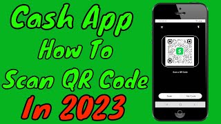 How To Scan Cash App QR Code In 2024