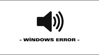 Windows Error - Sound Effect