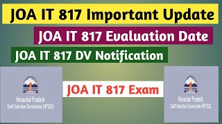 JOA IT 817 Evaluation Schedule ⚫⚫ HPSSC JOA IT 817 Important Update ⚫⚫ JOA IT 817 Latest News Update