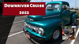 Downriver Cruise 2022