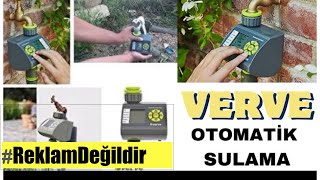 Verve marka elektronik Zamanlayıcı Sulama Sistemine Dahil Ettik #reklamdeğildir