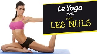 Le Yoga facile Pour les nuls