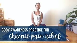 Body Awareness Practice for Chronic Pain Relief