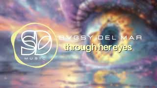 BVGSY DEL MAR - Through Her Eyes [Synthdelic Music]