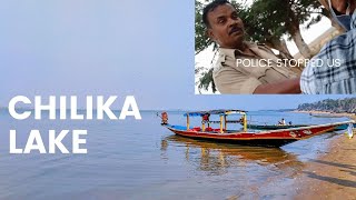 Chilika Lake Dolphine | Police stopped us | Odisa Trip - Day 3