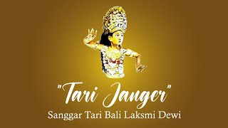 Tari Janger "Sanggar Tari Laksmi Dewi"