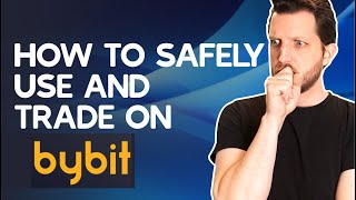 How to Safely Use And Trade on Bybit in The US in 2022