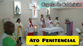 EU CANTO ALEGRIA SENHOR / ATO PENITENCIAL | CAPELA SÃO JOÃO BATISTA