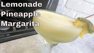 How To Make A Pineapple Lemonade Margarita