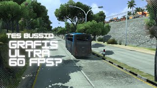 TES MAX GRAFIS BUSSID V4.0 // BUS SIMULATOR INDONESIA GAMEPLAY