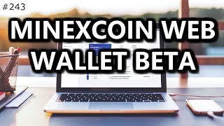 MinexCoin Web Wallet Beta! - Daily Deals: #243