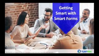 Getting smart with Smart Forms: Digitizing the enrollment/on-boarding process