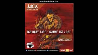 BIG BABY TAPE-GIMME THE LOOT!Трек!BASS!