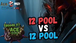 *NEW SERIES* Greed is NOT SO Good?! - Ace in the Pool #1 feat. @Ace73Streaming - Mauzy - SC2