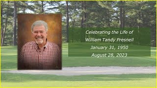 William Tandy Presnell Memorial Service