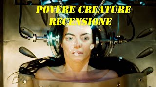 Povere creature di Yorgos Lanthimos con Emma Stone RECENSIONE REVIEW