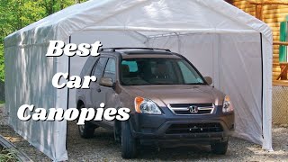 Top 10 Best Car Canopies