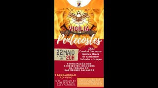 Vigília de Pentecostes - 20h