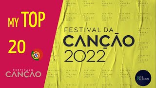 Festival da Canção 2022 (🇵🇹) | Portugal | MY TOP 20 (so far) | After 1st Listen