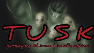 Tusk -orc parody- {Lyric Video performed and illustrated by @Limner_Liora} ~1K video special~