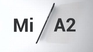 MI A2 & A2 Lite Video Trailer, Price & Specification