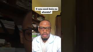 O seu cocô boia ou afunda? Entenda!