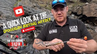 THE BAITING NEEDLE PART OF THE SPOOLIGAN DEEDLE | THE SEA FISHING SHOW