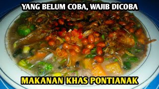 Cara Membuat Bubur Pedas Khas Kalimantan Barat || bubur pedas pontianak