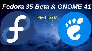 Fedora 35 Beta: First Look with GNOME 41
