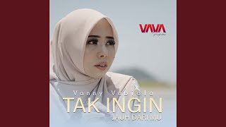 Tak Ingin Jauh Dari Mu