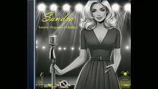 Sandra Megamix (Medley)  2024 🎶