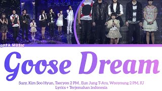 Goose Dream (Kim So Hyun, Suzy,  Enjung, Taecyon, IU, Wooyoung, Park jin young) Lyrics Indonesia