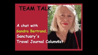 Sanctuary's TEAM TALK: Episode 1 (Chat with Sandra Bertrand on March 11, 2021)