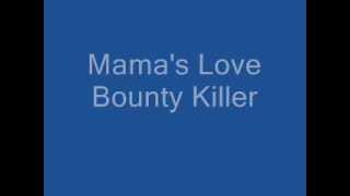 Mama's Love Bounty Killer