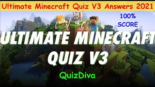 Ultimate Minecraft Quiz V3 Answers 2021 | Ultimate Minecraft Quiz V3 Quizdiva | 25 Questions