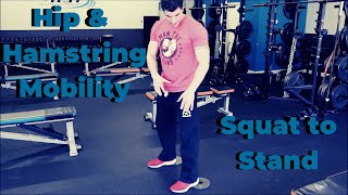 Squat to Stand | Hip & Hamstring Mobility and Flexibility