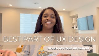 What I Love About Being a UX Designer | Should You Consider It?