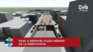 Paso a Desnivel plaza Héroes de la Democracia en El Alto, plan de Eva Copa