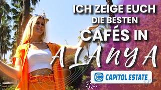 Cafés in Alanya Türkei - Die besten Cafés in Alanya, Türkei 🇹🇷