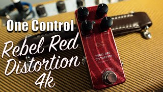 One Control Rebel Red Distortion 4K (RRD4k) Pedal Demo - BJFe Design