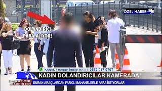 DİLENCİLERDEN YENİ YÖNTEM: ''YOL PARAM YOK''.  KANAL 7 HABER