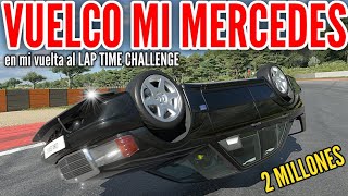 Voy a por los 2 MILLONES en 10 intentos y VUELCO MI MERCEDES - Lap Time Challenge GT7