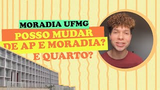 MORADIA UFMG: É POSSÍVEL MUDAR DE QUARTO, APARTAMENTO OU MORADIA ?