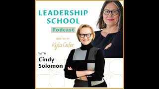 Ep. 81: Harnessing the Transformative Power of Courageous Leadership with Guest Cindy Solomon