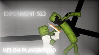 Experiment 523 - Melon Playground