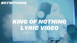 BoyWithUke - King Of Nothing Lyrics