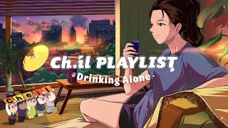 [Playlist] 이 세상 혼술러에게 바치는 플레이리스트🍺