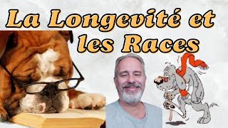 LONGEVITÉ ET LES RACES DE CHIEN